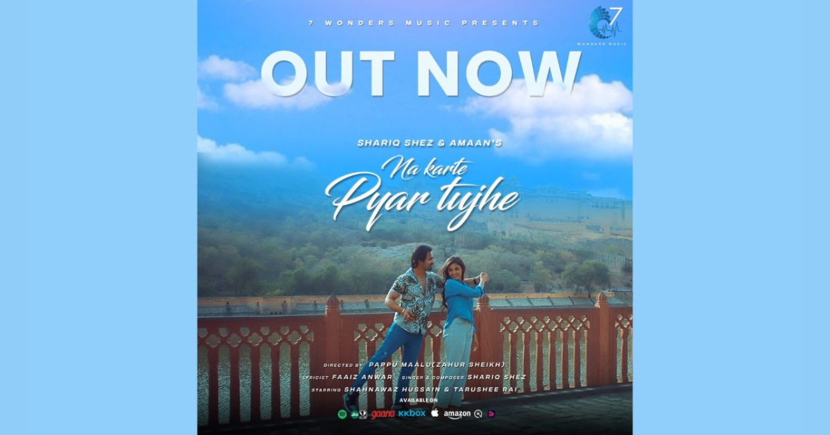 Shariq Shez & AMAAN Launched their First Music Video, 'Na Karte Pyar Tujhe' at 7 Wonders Music